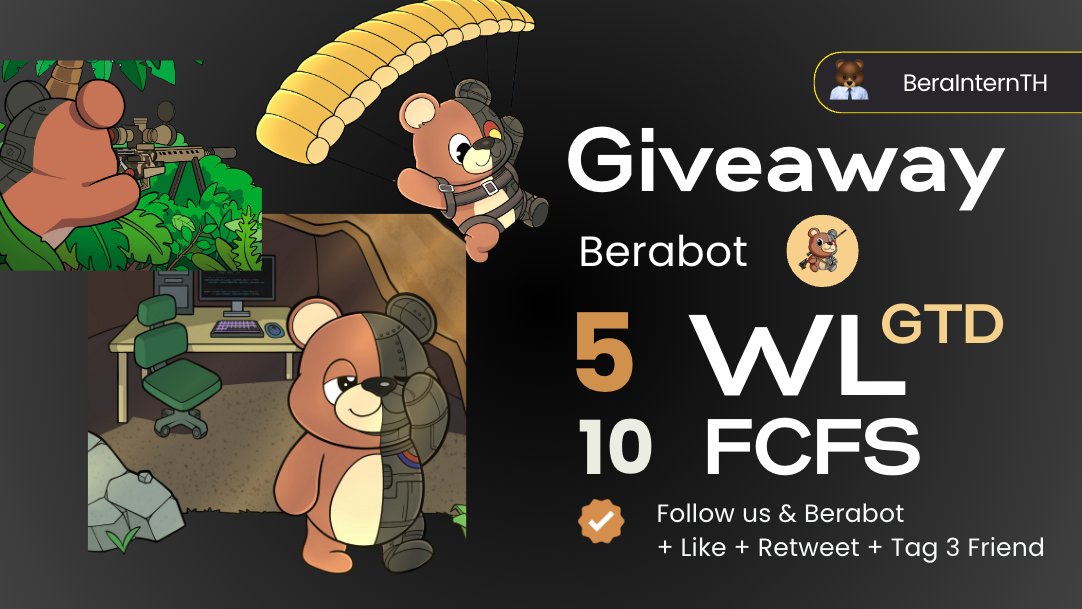 BERA InternTH 🐻 ⛓️ (@berainternth) on Twitter photo Giveaway <a href="/Berabot_/">Berabot 🐻⛓</a>  WL! ⭐️ 
วันนี้ทางเรามีของมาเเจกเบิ้มๆอีกแล้ว นั่นก็คือ 5 GTD WL และ 10 FCFS ของทาง Berabot โดยเป็น Telegram trading & sniper bot บน <a href="/berachain/">Berachain Foundation 🐻⛓</a> 
กฎง่ายๆ เพียง:  
🐻 Follow <a href="/BeraInternTH/">BERA InternTH 🐻 ⛓️</a> และ <a href="/Berabot_/">Berabot 🐻⛓</a> 
🐻 Like + Retweet   
🐻 Tag เพื่อนสามคน
🐻 แนบ Wallet Giveaway <a href="/Berabot_/">Berabot 🐻⛓</a>  WL! ⭐️ 
วันนี้ทางเรามีของมาเเจกเบิ้มๆอีกแล้ว นั่นก็คือ 5 GTD WL และ 10 FCFS ของทาง Berabot โดยเป็น Telegram trading & sniper bot บน <a href="/berachain/">Berachain Foundation 🐻⛓</a> 
กฎง่ายๆ เพียง:  
🐻 Follow <a href="/BeraInternTH/">BERA InternTH 🐻 ⛓️</a> และ <a href="/Berabot_/">Berabot 🐻⛓</a> 
🐻 Like + Retweet   
🐻 Tag เพื่อนสามคน
🐻 แนบ Wallet