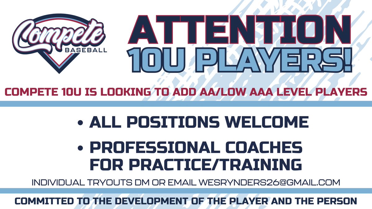 Compete Baseball (@competebasebal) on Twitter photo Compete 10u is looking to add 1 player that wants to be developed at the highest level!! Professional Coaches for practice/training! Please email wesrynders26@gmail.com if interested for a private tryout. #competebaseball Compete 10u is looking to add 1 player that wants to be developed at the highest level!! Professional Coaches for practice/training! Please email wesrynders26@gmail.com if interested for a private tryout. #competebaseball