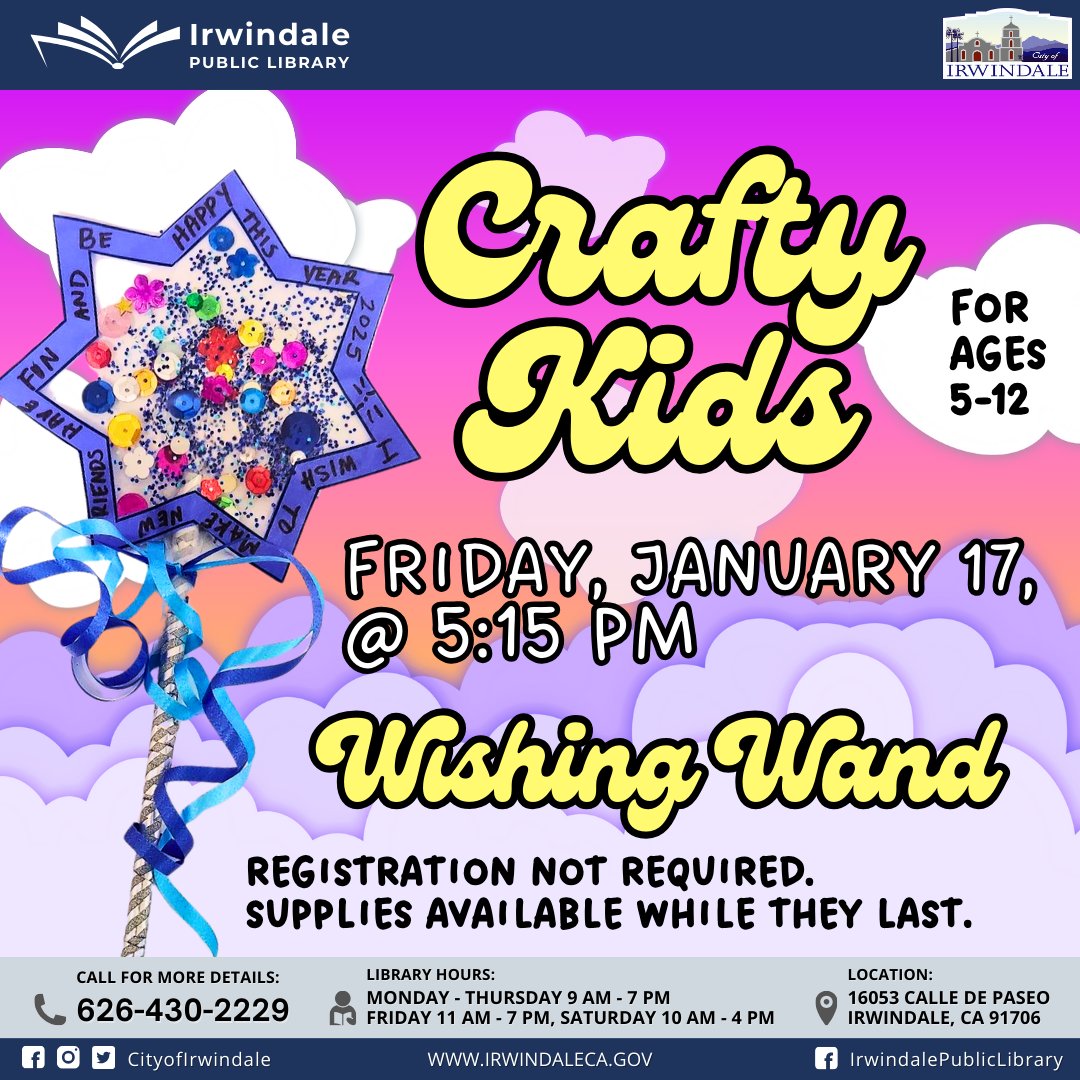 𝐂𝐑𝐀𝐅𝐓𝐘 𝐊𝐈𝐃𝐒✨ Irwindale Public Library invites children, ages 5-12, to make their own WISHING WAND on 𝐅𝐑𝐈𝐃𝐀𝐘, 𝐉𝐀𝐍𝐔𝐀𝐑𝐘 𝟏𝟕, 𝐚𝐭 𝟓:𝟏𝟓 𝐏𝐌.⁣