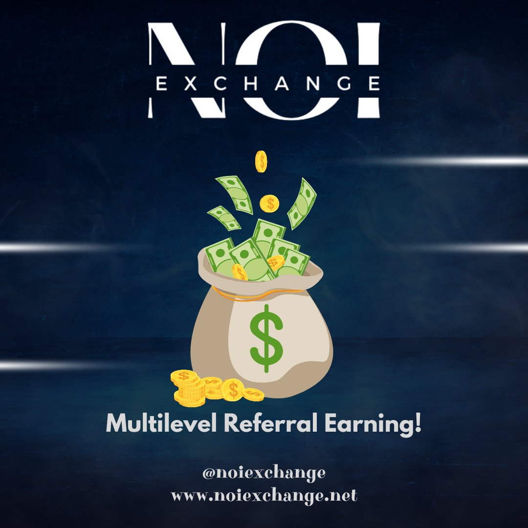 🌟 Looking to maximize your earnings while trading?

🤝 Multilevel Referral Program: NOI Exchange rewards you for growing your network. Earn as you refer and build a thriving trading community!

💸 Start earning smarter with NOI Exchange today.

#Crypto #Referral #NOIExchange