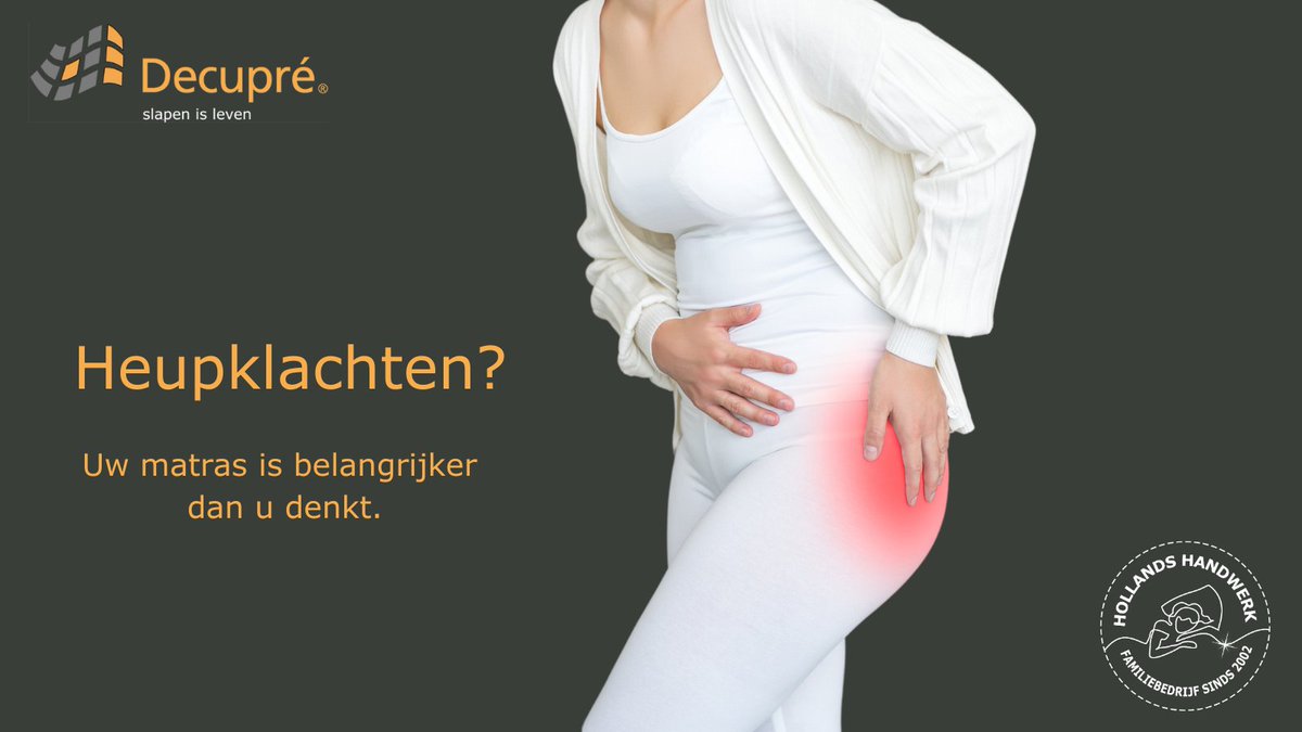 Heupklachten?  Laat u dan adviseren door de marktleider in de zorg en vul vrijblijvend het adviespaneel in of bel ons op 0316-750441.  U ontvangt dan gratis uw slaapadvies van onze professionals. 
decupre.com/#adviespaneel .
Uw matras is belangrijker dan u denkt.