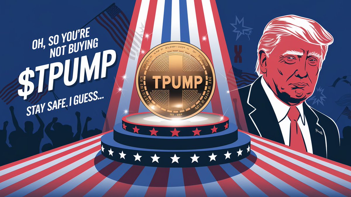 TimeOfTpump's tweet photo. 😂 Oh, so you're NOT buying $TPUMP?
That’s cool. Who needs a revolutionary, freedom-loving, decentralized coin backed by the greatest community anyway? Stay with your "safe" coins. 🙄
🚀 $TPUMP Contract: 6eUdiK5yXw58dTzi5rnG4R1fHAoZ9RyNdnorBN1Upump
👉 Don’t miss out...
#TPUMP https://t.co/9l7w3NwKIC