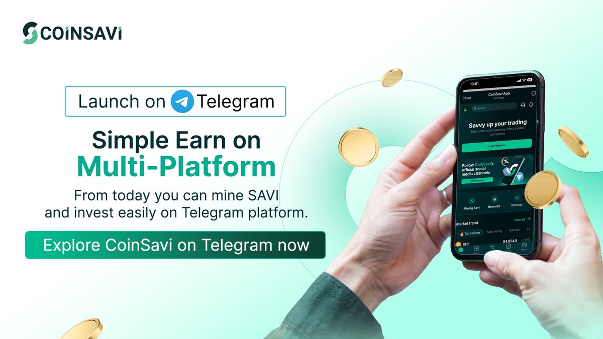 🚀 CoinSavi is Now Live on Telegram! 🎉 Simple Earn on Multi-Platform –  CoinSavi makes crypto trading and SAVI mining on Telegram. 🌟 What can you  do with CoinSavi on Telegram? Mine