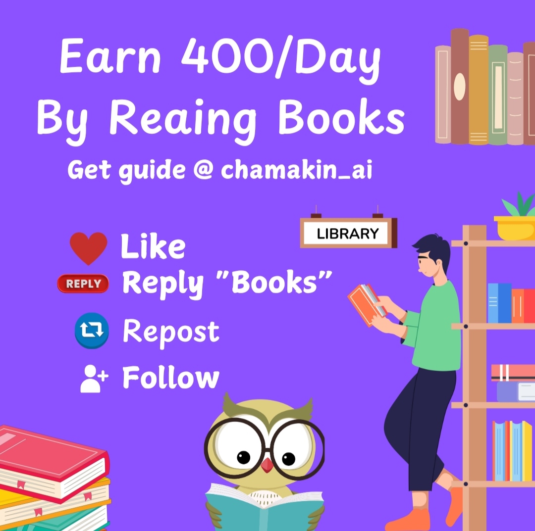 Earns $400 per Day by reading books.

I've created a guide with 20 methods to help you earn $12,000 monthly..

Normally $199, but today, it is free. (Only For 48 Hours)
So, what are you waiting for?

To get it;
1. Like &amp; Repost
2. Comment 'Books'
3. Follow <a href="/chamakin_ai/">Md Naimul Kadir</a> for DM