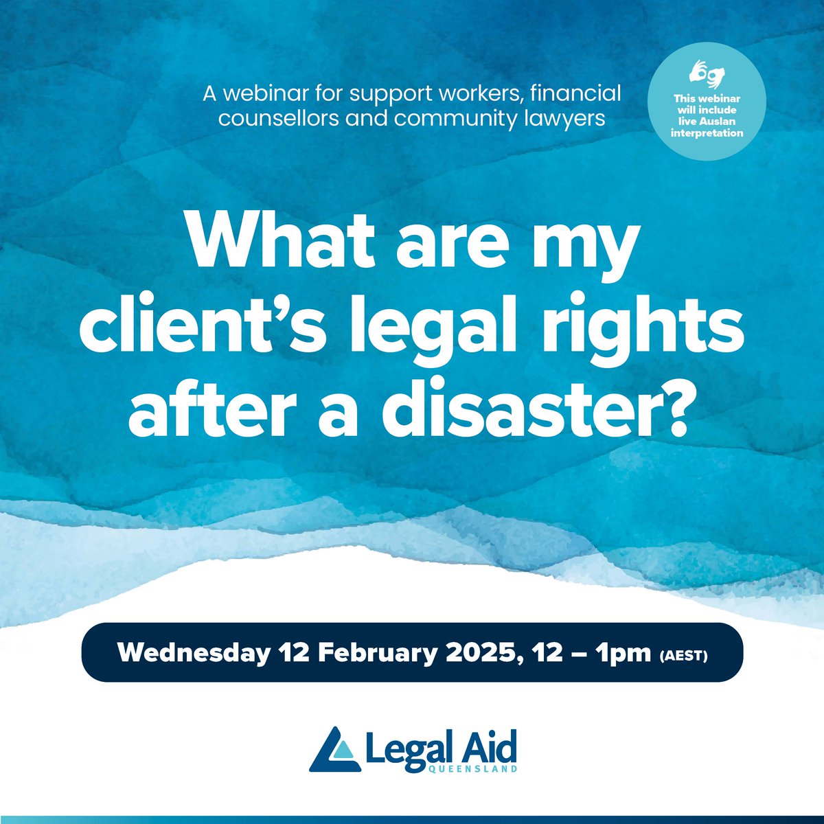 Are you supporting clients who have been affected by a disaster or severe weather event? 

Register for our webinar to learn about common legal issues people may face after a disaster and how #LegalAidQld can help. 

Register👉ow.ly/1S3x50UGCLz
#disasterlegalhelp #qldstorms