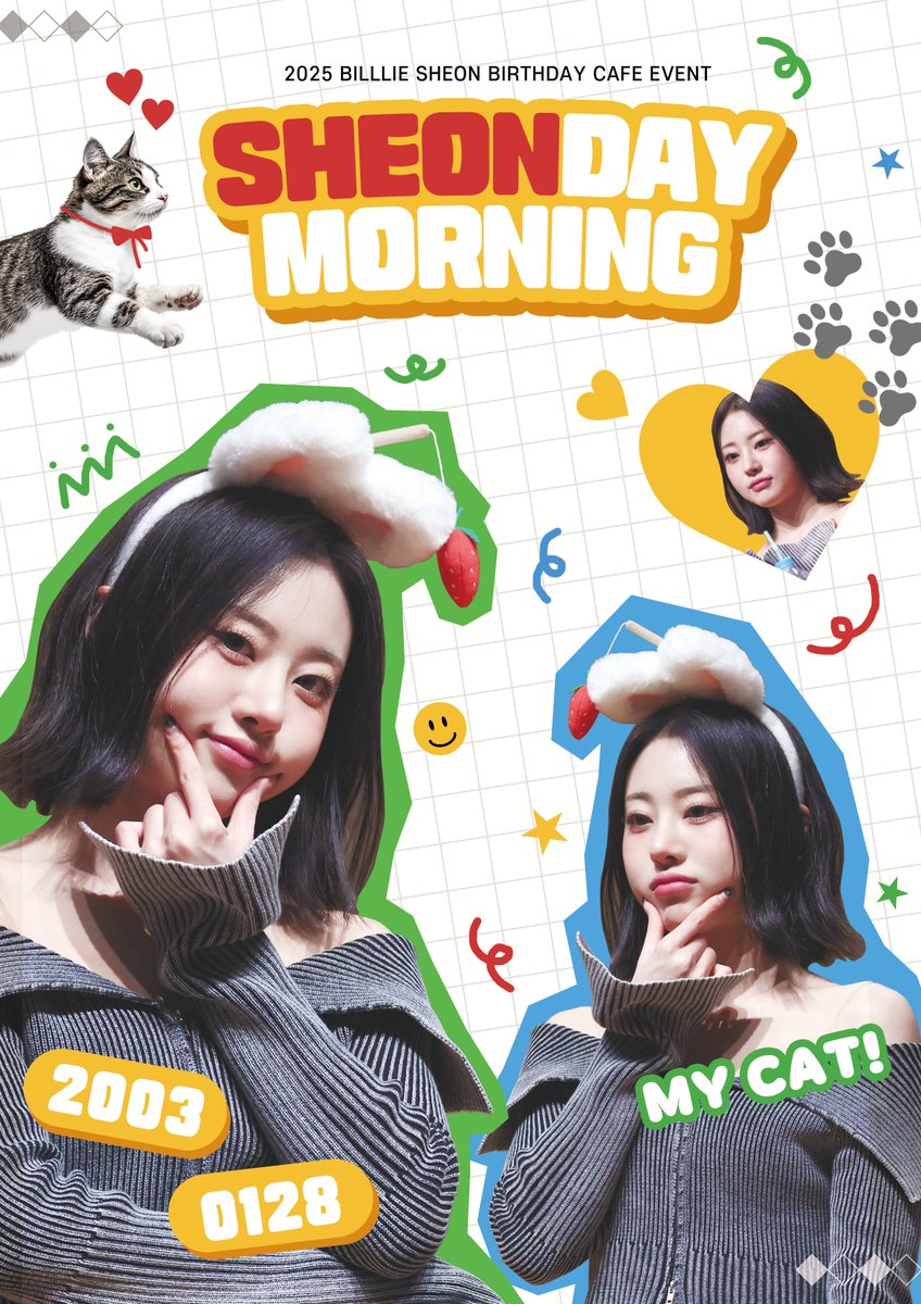 SHEONday's tweet photo. ʚ♥ɞ 𝙎𝙃𝙀𝙊𝙉𝘿𝘼𝙔 𝙈𝙊𝙍𝙉𝙄𝙉𝙂 ʚ♥ɞ

사랑하는 수연이의 생일을 맞아 
생일 카페 이벤트를 진행합니다

ღ 25. 01. 26. - 01. 28.
ღ CHEERLUV

#SHEONday_Morning
#스물세번째_아침의_주인공_김수연
#Billlie #SHEON https://t.co/RzQxH3t6Ey