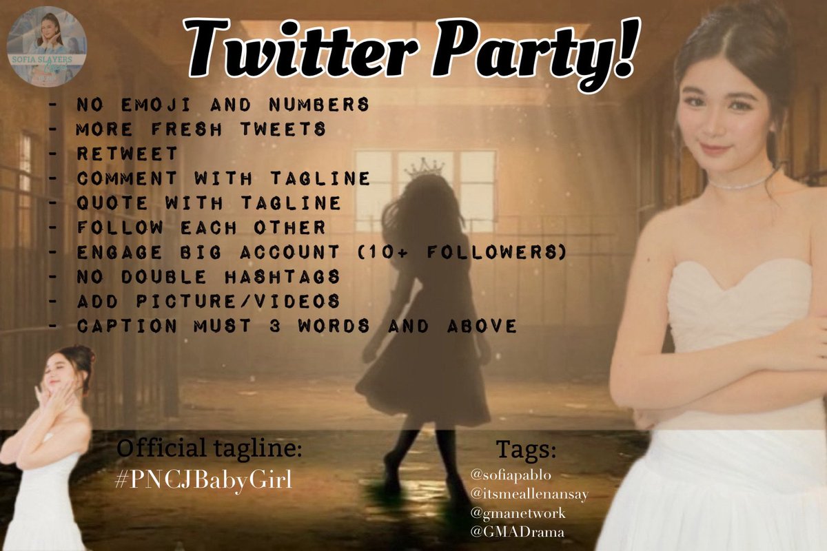 sofiaslayersofc's tweet photo. Hello, Fam! Let’s start our X party, here’s the our tagline for today! 

#PNCJBabyGirl

@realsofiapablo @itsmeallenansay @gmanetwork @GMADrama https://t.co/3T7rB8n5vU