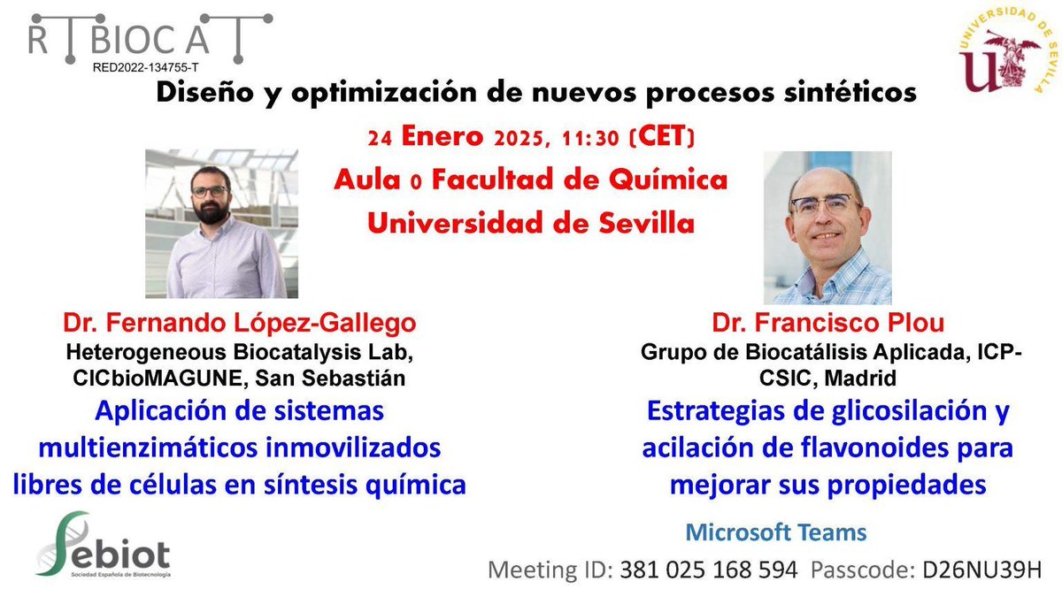 SSebiot (@ssebiot) on Twitter photo 📅 24 ENERO ➡️ Seminario #RTBioCat: Diseño y optimización de nuevos procesos sintéticos
Ponentes:
Dr. Fernando López-Gallego, <a href="/HetBiocat/">HetBiocat</a> - <a href="/CICbiomaGUNE/">CIC biomaGUNE</a>
Dr. Francisco J Plou, @fraciscoplou - <a href="/ICP_CSIC/">Instituto de Catálisis y Petroleoquímica (CSIC)</a>
Presencial (@QuimicaUS <a href="/unisevilla/">Universidad de Sevilla</a>) y online
👉 buff.ly/3WjzMvq 📅 24 ENERO ➡️ Seminario #RTBioCat: Diseño y optimización de nuevos procesos sintéticos
Ponentes:
Dr. Fernando López-Gallego, <a href="/HetBiocat/">HetBiocat</a> - <a href="/CICbiomaGUNE/">CIC biomaGUNE</a>
Dr. Francisco J Plou, @fraciscoplou - <a href="/ICP_CSIC/">Instituto de Catálisis y Petroleoquímica (CSIC)</a>
Presencial (@QuimicaUS <a href="/unisevilla/">Universidad de Sevilla</a>) y online
👉 buff.ly/3WjzMvq