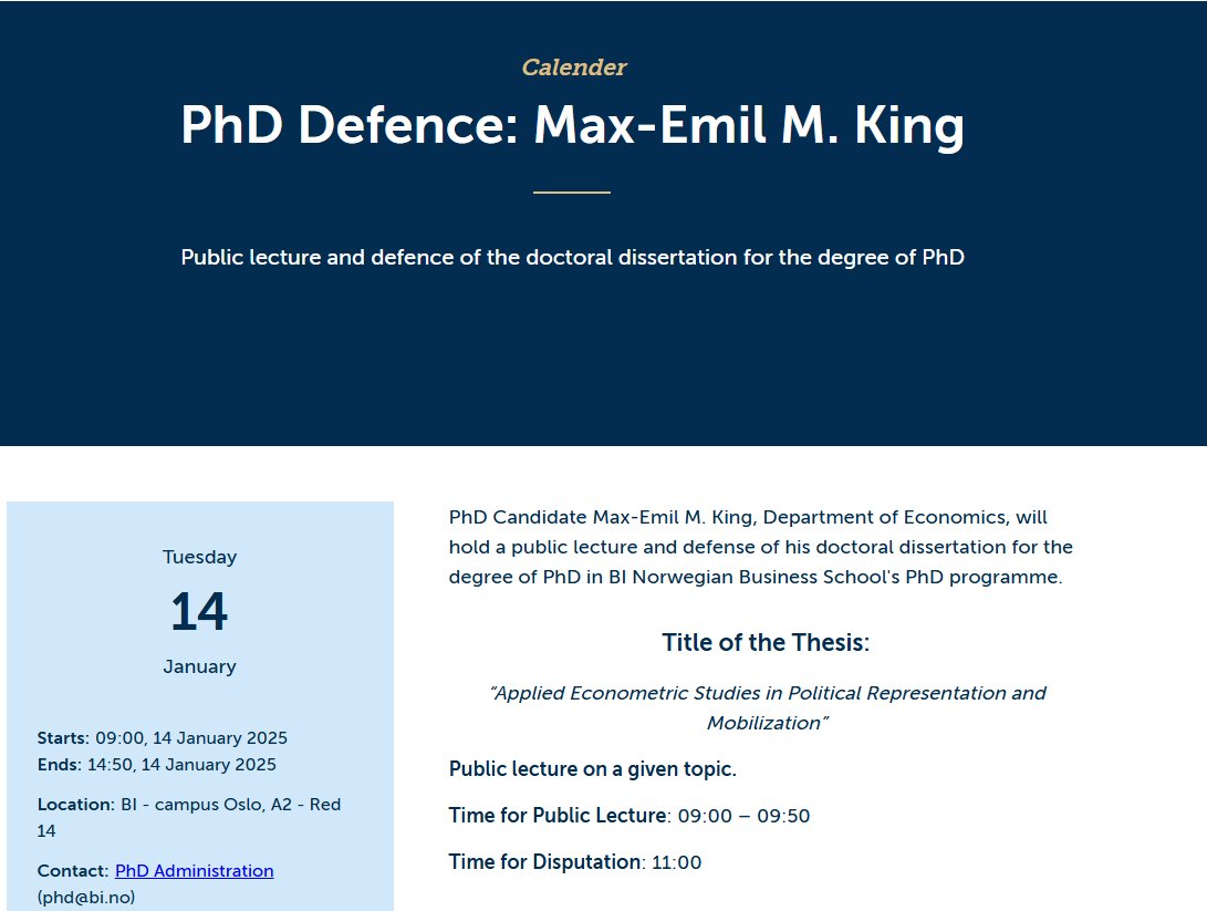 Yesterday we congratulated <a href="/maxemilking/">Max-Emil King</a> with the successful defense of his PhD thesis at <a href="/HandelshoyskBI/">Handelshøyskolen BI</a>, titled ‘Applied Econometric Studies in Political Representation and Mobilization’.   

Many congratulations from all of us at BI Department of Economics!🌟