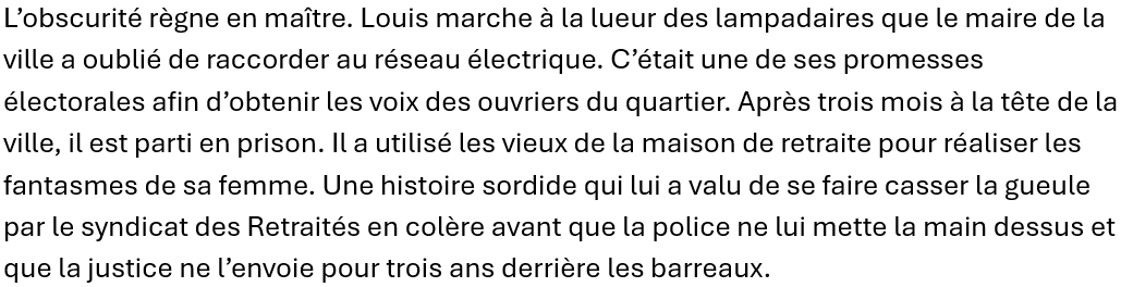 Un morceau d'écriture d'une nouvelle. L'histoire se déroule en bretagne dans les années 2050, avec un ovni, un ouvrier d'usine, un syndicat de retraités en colère et des politiciens véreux. Extrait ci dessous.