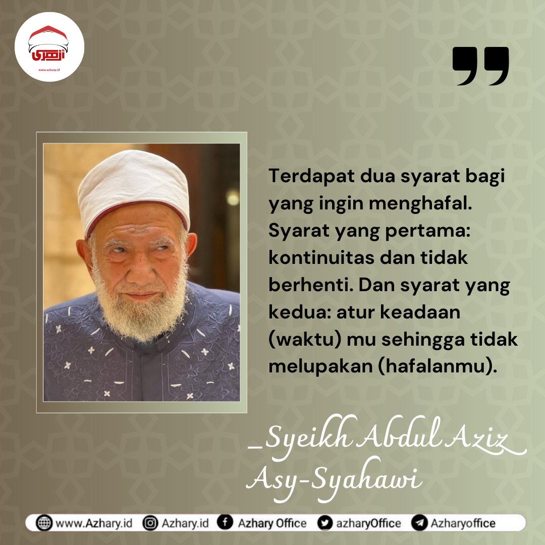 azharyOffice's tweet photo. (Syeikh Abdul Aziz Asy-Syahawi)
➖➖➖➖➖➖ ➖⏬
💻 Stay Connected :
Instagram: https://t.co/9yLKVgLBDW
Facebook: https://t.co/QLgOSI3QWx
Website: https://t.co/zTDWjsTaEd
#azhary #alumniazhar #cairo #mesir #waagazhar #azhar #alazhar #syekhazhar https://t.co/GcKE0Ceobw