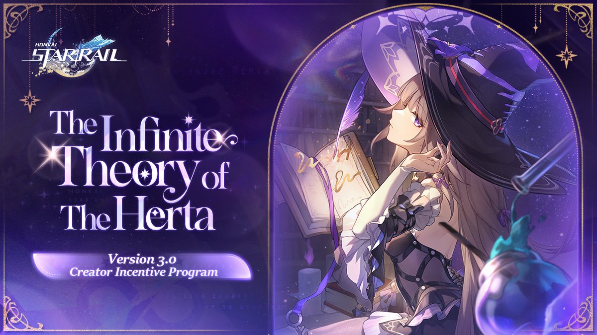 The Infinite Theory of The Herta

Dear Trailblazers,

The esteemed The Herta generously sponsors this Version 3.0 Creator Incentive Program. She has named the event "The Infinite Theory of The Herta."

Event Link: hoyo.link/Pc7Ayfu81

To participate in the creation, you must