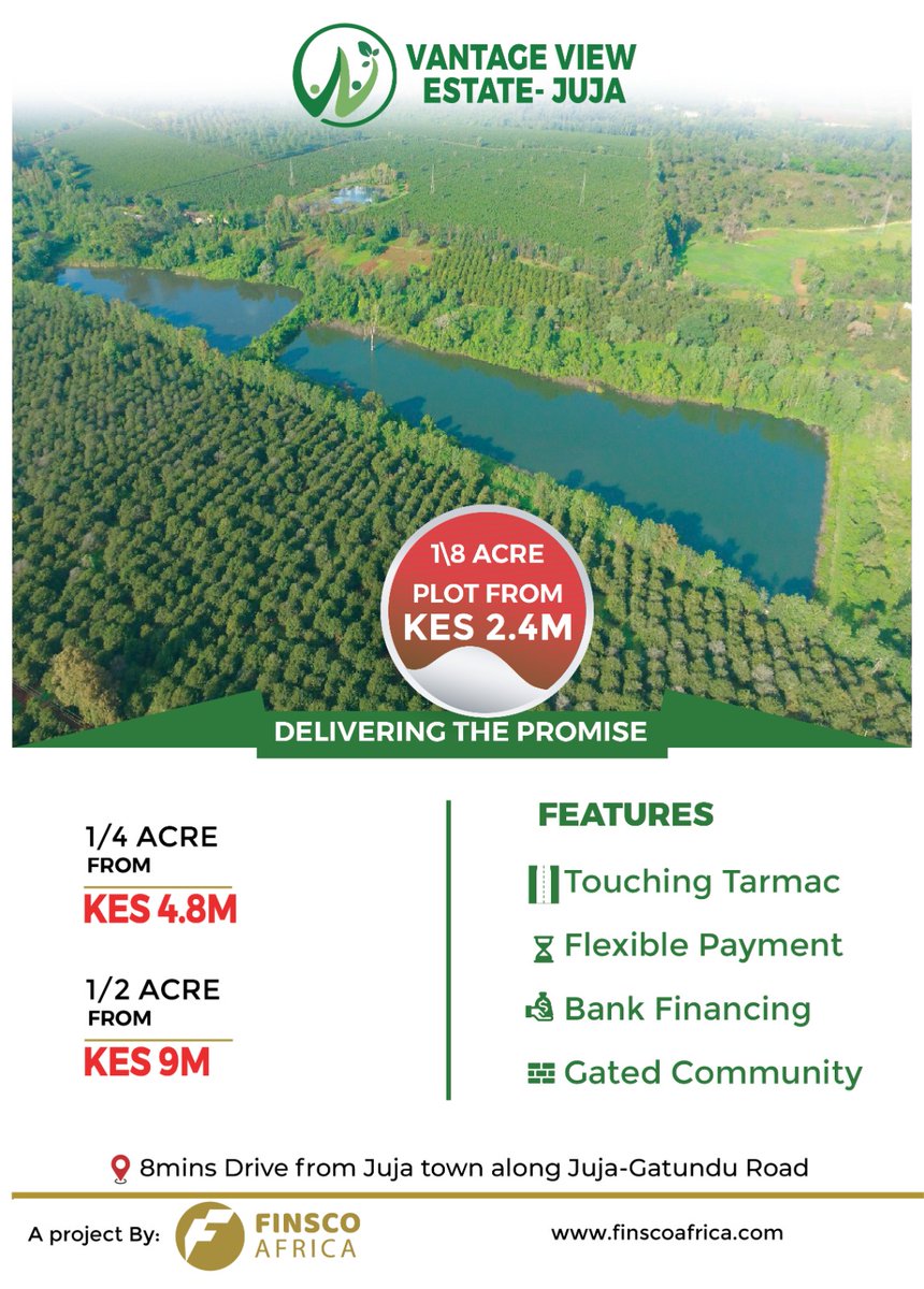 FinscoAfrica's tweet photo. 🏡 Welcome to Vantage View Estate Juja 🌟
Live &amp; invest smart in a vibrant mixed-use community by Finsco Africa, just 37km from Nairobi CBD &amp; 6km off Thika Superhighway.
✨ Plots from KES 4.8M

📞 Call 0709 677 377 
#VantageViewJuja #FinscoAfrica #KenyaRealEstate https://t.co/qO78jemSZe