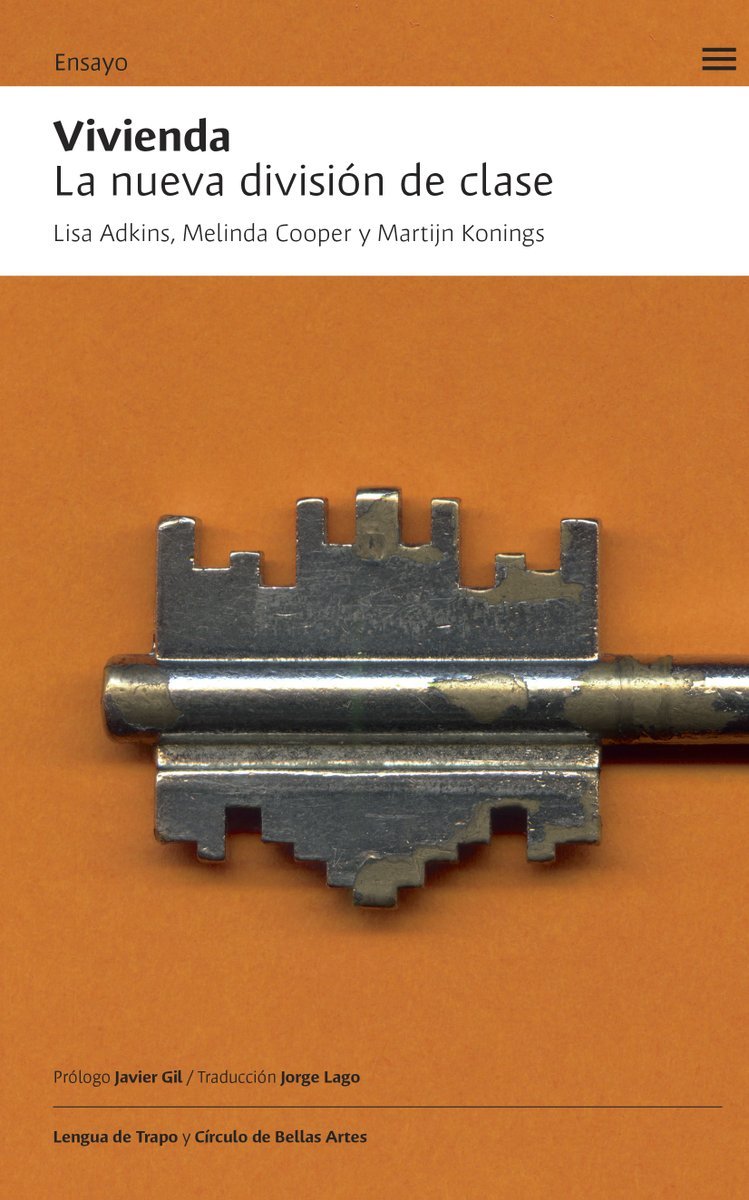 📕 Hoy se publica “Vivienda: la nueva división de clase”, de <a href="/AdkinsProf/">Prof Lisa Adkins</a>, M. Cooper y <a href="/konings_martijn/">Martijn Konings</a>

Con mi ensayo introductorio: “Un país salvaje: lucha de clases en torno al alquiler”, a partir del caso español.

Lo recomiendo para comprender "el problema de la vivienda".