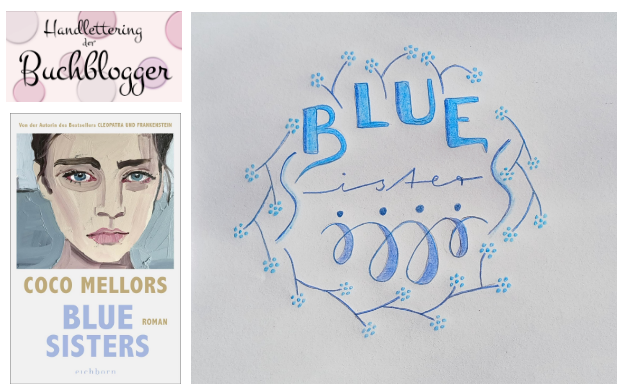 2013welten's tweet image. Das erste #Handlettering der Buchblogger im Neuen Jahr zeigt eins meiner Jahreshighlights: Blue Sisters von Coco Mellors @eichbornverlag  

Mein Lettering bleibt in der Farbe des Titels und soll den Zusammenhalt darstellen :) Was sagt ihr dazu?
blog4aleshanee.blogspot.com/2025/01/handle…