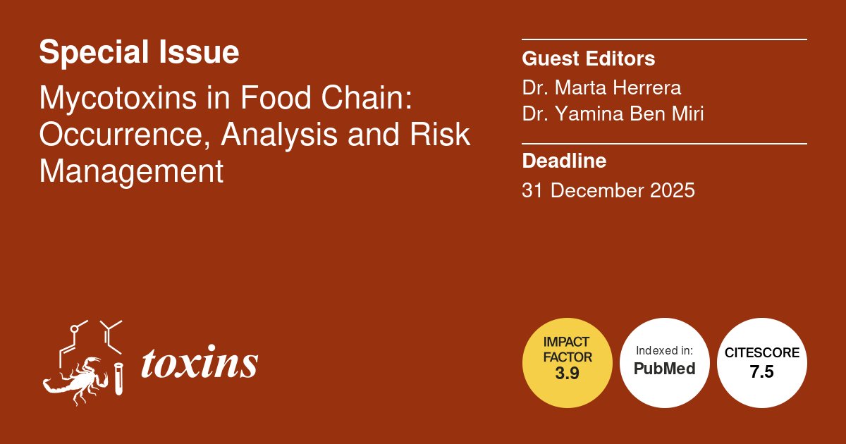 📢We are pleased to announce a new Special Issue "#Mycotoxins in Food Chain: Occurrence, Analysis and Risk Management".
🎓Dr. <a href="/Martucahs/">Marta Herrera</a> and Dr. Yamina Ben Miri are serving as the Guest Editors.
📖See more about the topic and submit your work:
mdpi.com/si/227827