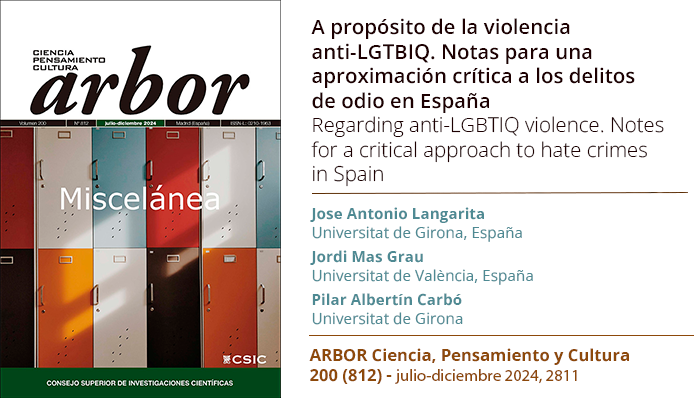CISA_UdG's tweet photo. Nova publicació "A propósito de la violencia anti-LGTBIQ. Notas para una aproximación crítica a los delitos de odio en España"  de Jose Antonio Langarita, Pilar Albertin, Jordi Mas Grau a la revista Arbor (núm 200, Sept- Dic. 2024)➡️En obert https://t.co/oBUXsUY5Z2 https://t.co/ExoPaePIaF