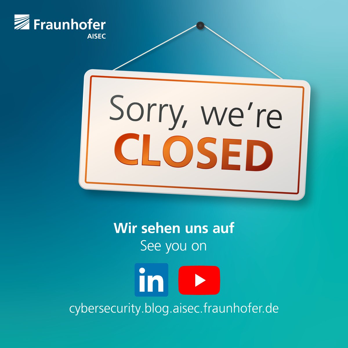 FraunhoferAISEC's tweet image. Wir verabschieden uns von X 🖐
Herzlichen Dank an unsere Community! News aus der Cybersicherheitsforschung gibt’s in Zukunft über LinkedIn, YouTube und auf unserem #CybersecurityBlog.