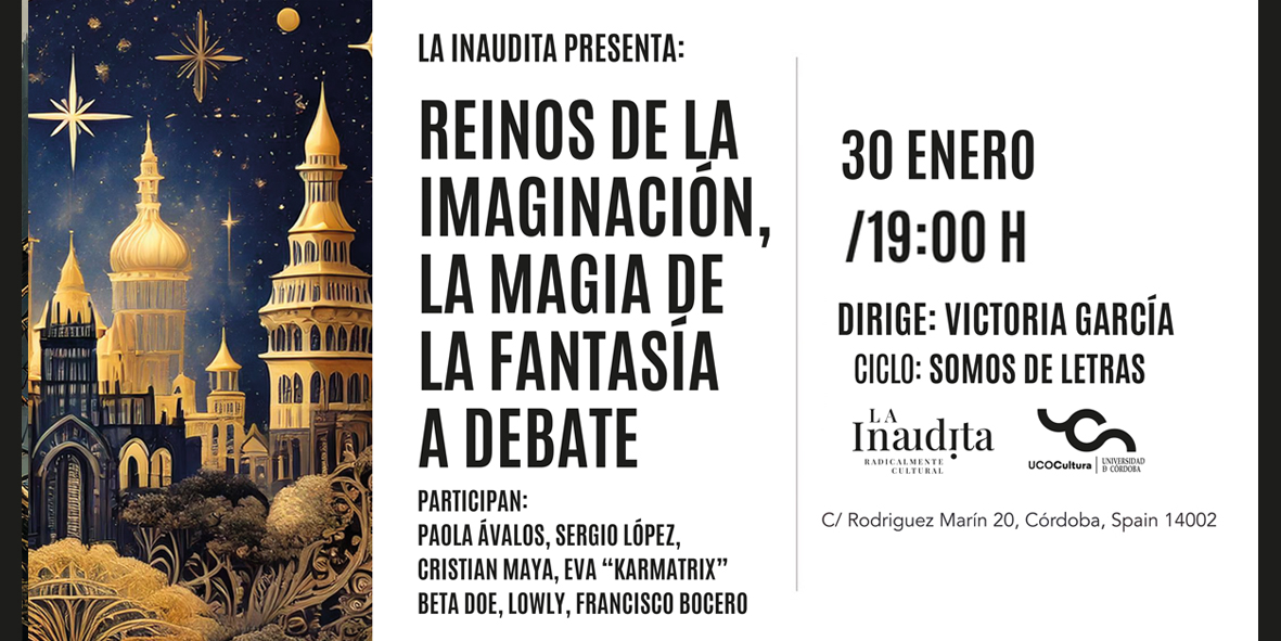Id anotanto en vuestra agenda las próxima sesiones de SOMOS DE LETRAS del mes de enero.
- 17 de enero (19:30h)
- 30 de enero (19:00h).
Ciclo dirigido por Victoria García.
Lugar: La Inaudita (calle Rodríguez Marín, 20).
Entrada libre hasta llenar aforo.