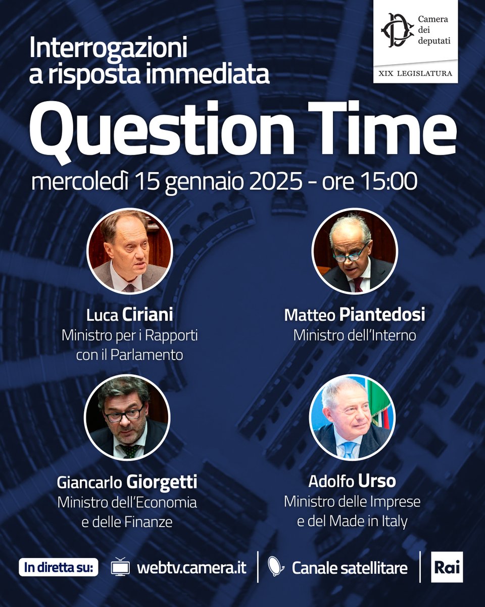Montecitorio's tweet photo. Oggi alle 15 #QuestionTime con i Ministri Luca Ciriani - Rapporti con il Parlamento, @Piantedosim - @Viminale, Giancarlo Giorgetti  - @MEF_GOV e @adolfo_urso - @mimit_gov. 

Temi: https://t.co/q8bS95dOlV

Diretta #Rai, WebTv e sul canale Facebook Camera dei Deputati 

#OpenCamera https://t.co/IgPpDtxCBj