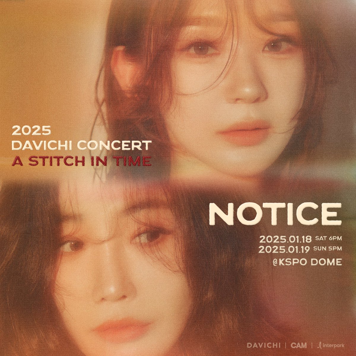 officialDAVICHI's tweet photo. 2025 DAVICHI CONCERT <𝑨 𝑺𝒕𝒊𝒕𝒄𝒉 𝒊𝒏 𝑻𝒊𝒎𝒆> 𝗡𝗢𝗧𝗜𝗖𝗘🪡

25.01.18 (SAT) 6PM
25.01.19 (SUN) 5PM
📍KSPO DOME

🪡전석 매진으로 인해 공연 당일 티켓 현장 판매는 진행되지 않습니다.
🪡보다 자세한 사항은 첨부된 이미지를 확인해 주시기 바랍니다.

#다비치 #DAVICHI
#AStitchinTime https://t.co/1jb6h1j87o