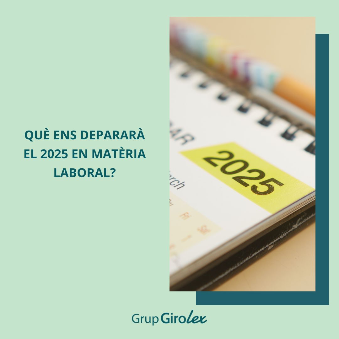 Girolex's tweet photo. El 2025 arriba amb novetats laborals importants: reducció de jornada sense reducció salarial, dret a la desconnexió laboral, registre horari digital, augment de les indemnitzacions per acomiadament, pujada de l'SMI i ampliació del permís parental a 20 setmanes.

#DretLaboral https://t.co/GWDGN0Txq7