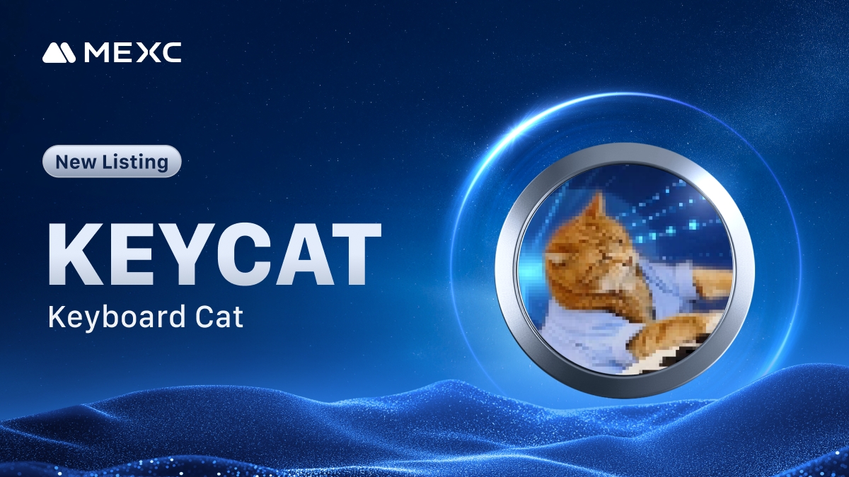 Alpha_MEXC's tweet photo. 🚨#MEXC New Listing Alert!

📈 $KEYCAT/USDT will be listed in the Innovation Zone on 2025-01-15 08:30 (UTC).

@KeyboardCatBase is an iconic internet meme featuring a cat named Fatso.

Details: https://t.co/5pvDpmnsWa https://t.co/YdL2E6k0n5