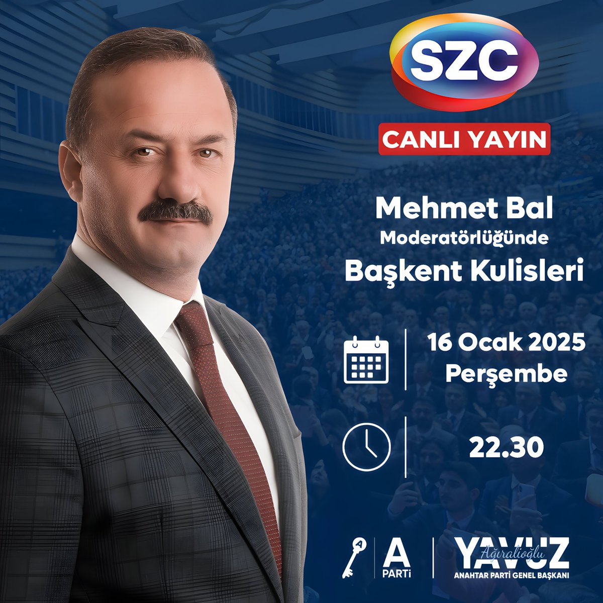 Genel Başkanımız Sayın Yavuz Ağıralioğlu
<a href="/yavuzagiraliog/">Yavuz Ağıralioğlu</a> 

🗓 16 Ocak Perşembe (Yarın)
⏰ 22.30'da
📺 Sözcü TV ekranlarında

Mehmet Bal (<a href="/Mehmetbal84/">Mehmet Bal</a>) ile Başkent Kulisleri programına konuk oluyor.