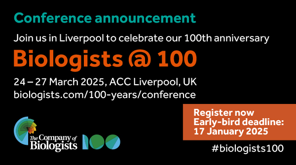 The Company of Biologists (@co_biologists) on Twitter photo Early-bird registration for our Biologists @ 100 conference closes on Friday 17 January. We have discounted rates for <a href="/_BSDB_/">British Society for Developmental Biology</a> <a href="/Official_BSCB/">BSCB</a> and <a href="/SEBiology/">SEB @sebiology.bsky.social</a> members. Register at 100yearsconference.biologists.com/registration
#biologists100 Early-bird registration for our Biologists @ 100 conference closes on Friday 17 January. We have discounted rates for <a href="/_BSDB_/">British Society for Developmental Biology</a> <a href="/Official_BSCB/">BSCB</a> and <a href="/SEBiology/">SEB @sebiology.bsky.social</a> members. Register at 100yearsconference.biologists.com/registration
#biologists100