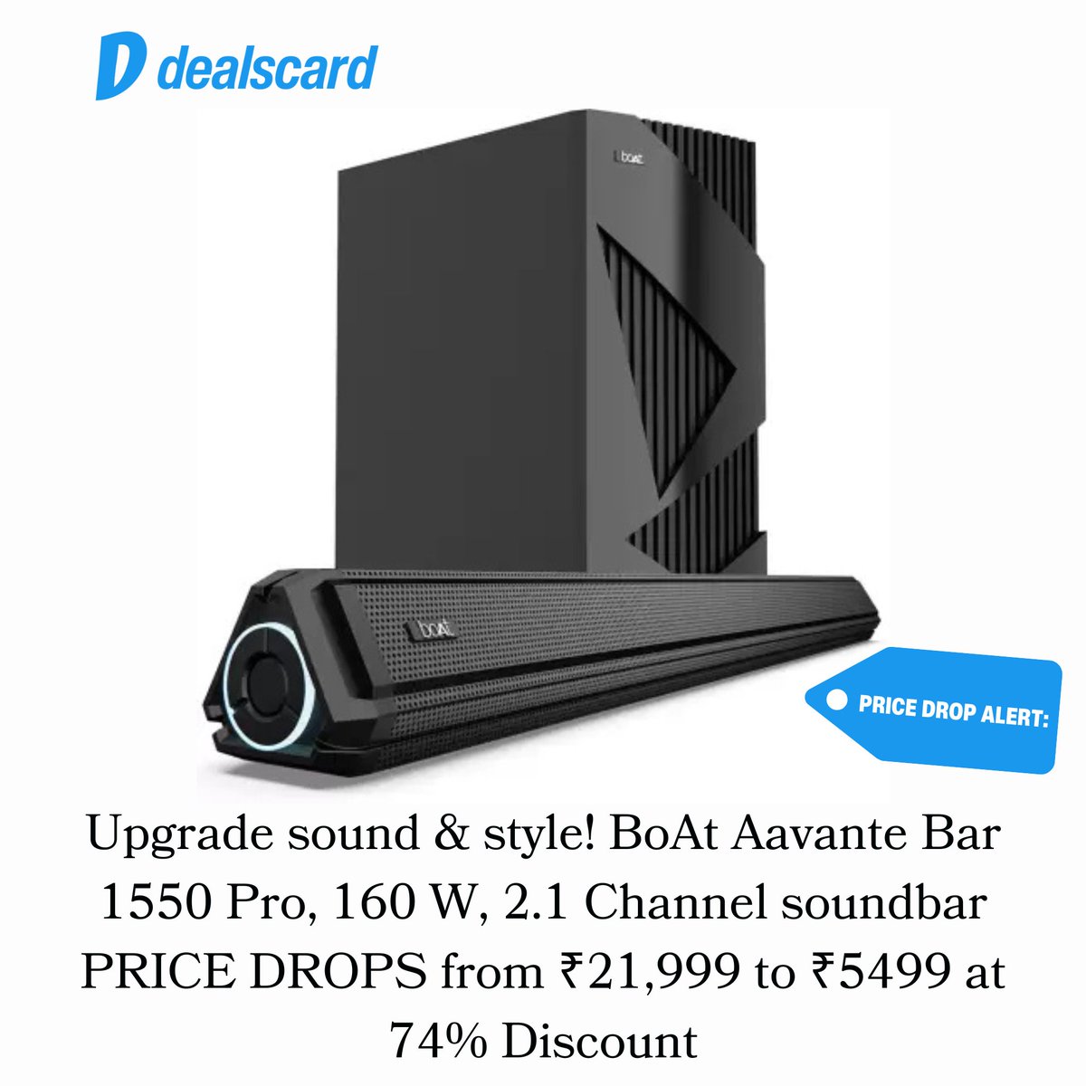 bachatdealloot's tweet photo. #dealoftheday Upgrade sound &amp; style! BoAt Aavante Bar 1550 Pro, 160 W, 2.1 Channel soundbar now at an unbeatable price! Limited-time deal! PRICE DROPS📦from ₹21,990 to 5499 at 74% discount. Grab the deal👉 https://t.co/ysFz5xoPu8 
#soundbar https://t.co/6dMbZPbsRk