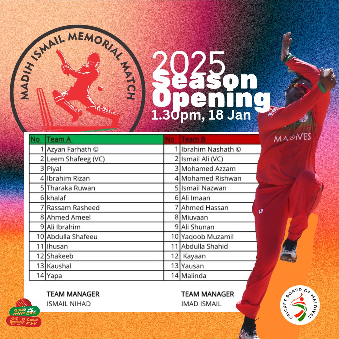 We are ready to start the 2025 with a blast.
Top cricketers will compete in the Madih Ismail Memorial Match on Saturday, 18 January to launch Maldives Cricket Season 2025.
Match starts at 1.30pm.
<a href="/MoSFR_mv/">Ministry of Sports, Fitness and Recreation</a> <a href="/ICC/">ICC</a> <a href="/ACCMedia1/">AsianCricketCouncil</a> 
ހިތާއި ރޫހުން ކުޅޭށެ ކްރިކެޓް
#CBMSeason2025