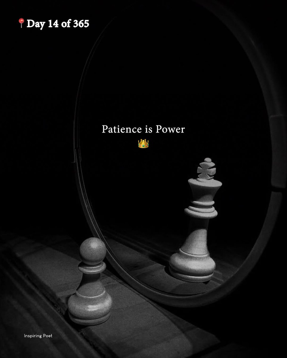 Patience is power...🔥