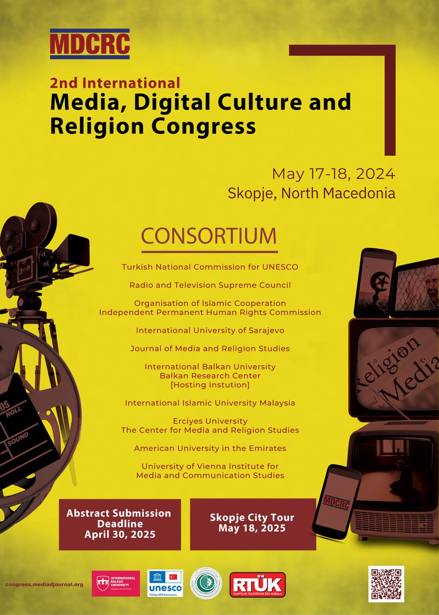 📢 2nd International Media, Digital Culture and Religion Congress (MDCRC)

📌We are pleased to invite interested researchers to participate in the conference to be held on May 17-18, 2025 in Skopje, hosted by the International Balkan University (IBU). 

🔗congress.mediadjournal.org