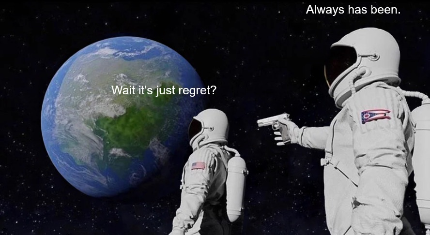 Always has been. 💀

Sometimes, the biggest truth is the hardest to see until it's pointed out. Join the $REGRET journey and embrace the inevitable.

#Cardano #CryptoMemes #SnekFun #OwnYourRegret
