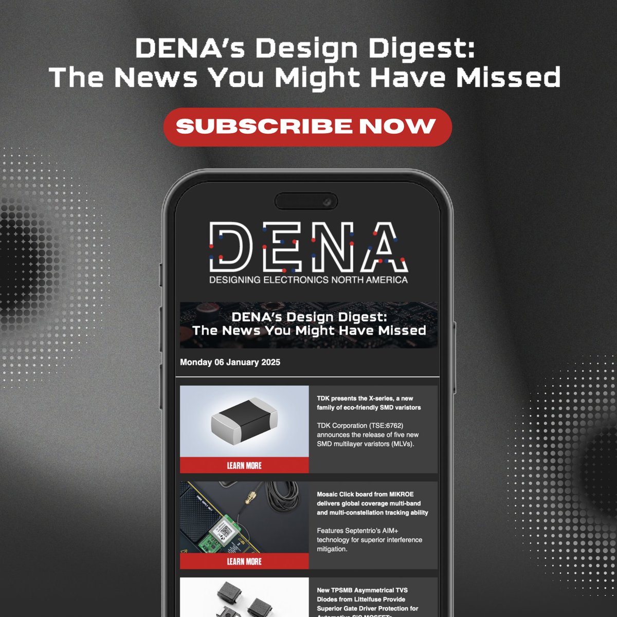 🚨 Don’t forget to subscribe to the all-new DENA Design Digest!🚨

👉 Subscribe today and never miss a beat:
🔗 designing-electronics.com/register/