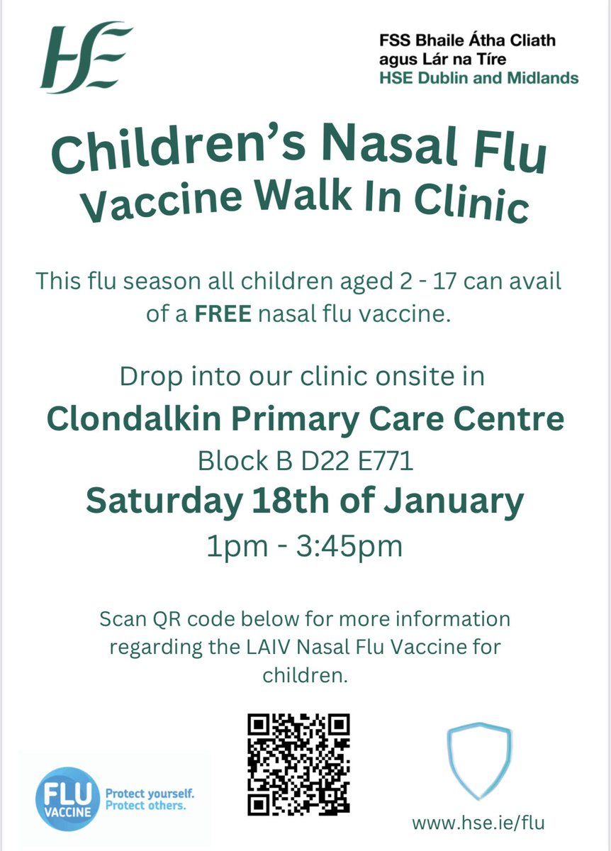 Free Nasal Flu Vaccine for kids aged 2-17!

📍 Walk-in Clinic at Clondalkin Primary Care Centre 
Saturday, 18th January
1 PM - 3:45 PM

No appointment needed. Protect your little ones this flu season!

More info: hse.ie/flu

#FluVaccine #StayProtected