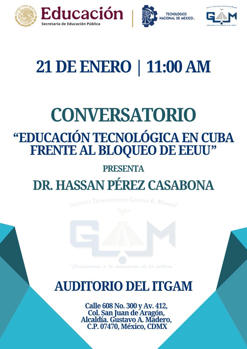 TecNM_MX's tweet photo. #ComunidadTecNM
El #TecNM - Gustavo A. Madero, te invita al conversatorio "Educación Tecnológica en Cuba Frente al Bloqueo de EEUU", una oportunidad única para analizar los desafíos y avances en la educación tecnológica en Cuba. https://t.co/aAOeXPXYHv