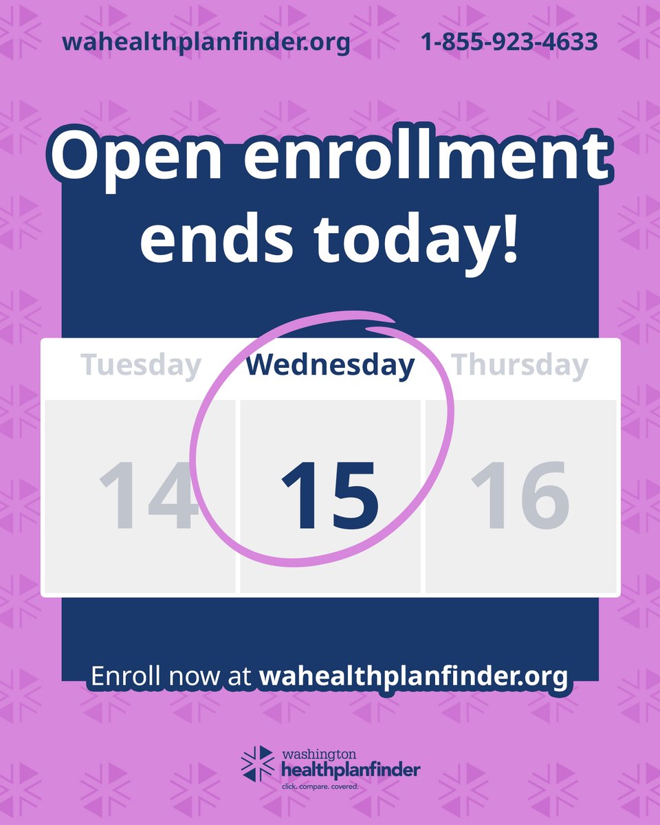 Today is the last day of open enrollment! Sign up before midnight for health and dental coverage. Need help signing up? Give us a call at 1-855-923-4633 and let’s #GetCoveredWA