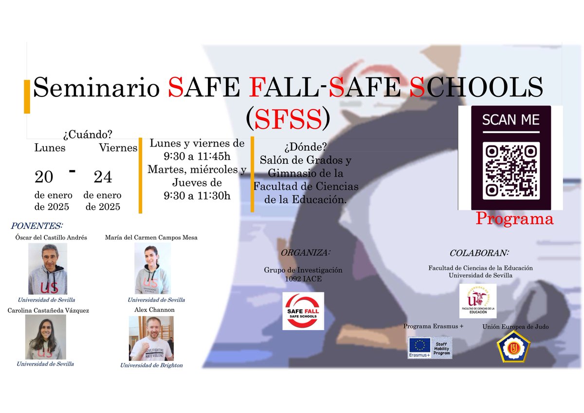 📢 ¡Participa en el Seminario SAFE FALL-SAFE SCHOOLS (SFSS)! 🏫

📆 Lunes 20 a viernes 24 de enero

🕘 Horarios:  
- Lunes y viernes: 9:30 a 11:45h  
- Martes, miércoles y jueves: 9:30 a 11:30h  

📍Salón de Grados y Gimnasio de la Facultad de Ciencias de la Educación