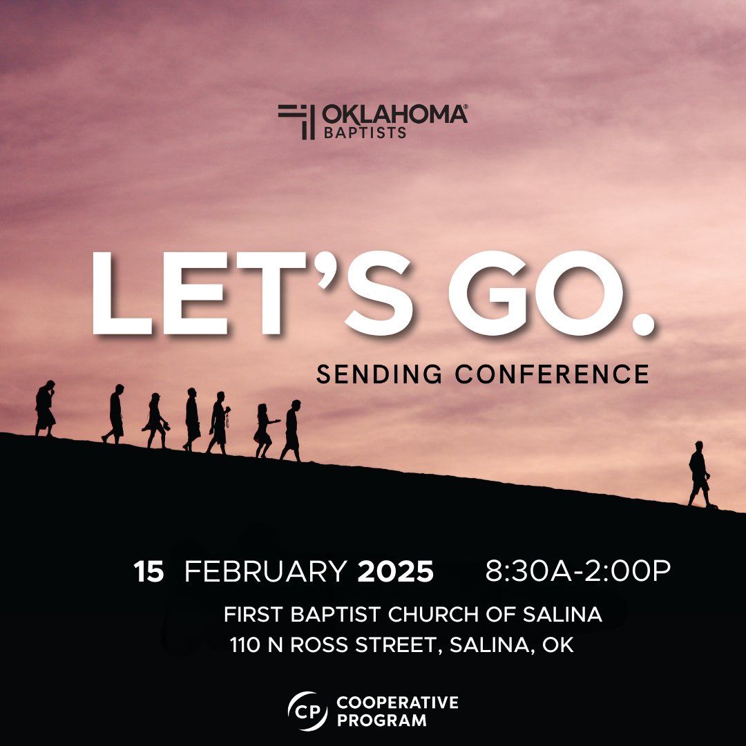 OKBaptists's tweet photo. Make plans to attend our next Let's Go. Sending Conference at First Baptist Church of Salina in Northeast Oklahoma on February 15th! https://t.co/7WnoC80xmF https://t.co/GE8ItTOUFo
