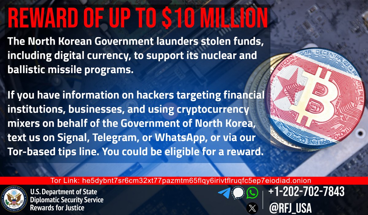 If you have information on Lazarus Group or other entities or individuals  associated with North Korean-sponsored cryptocurrency theft or other  malicious cyber activity, send us your tip. It could make you eligible