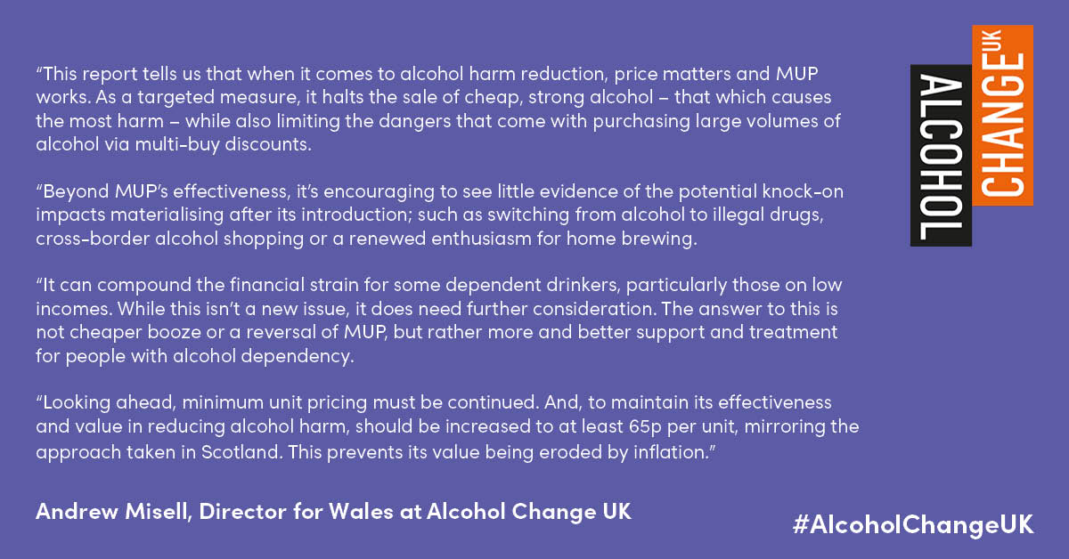 AlcoholChangeUK's tweet photo. Almost five years after minimum unit pricing (MUP) for alcohol was introduced in Wales, the final evaluation report on the measure demonstrates why it is needed as much as ever.

Read our response on our website here: https://t.co/oeDP41yFj5
#MUP #AlcoholHarm https://t.co/oBIM4FYcRC