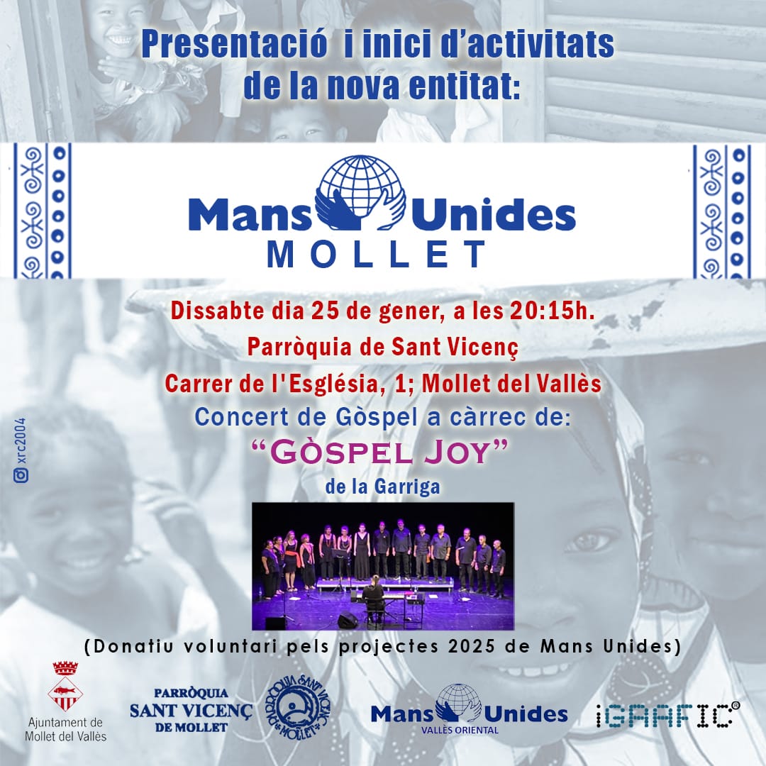 El 25 de gener tindrà lloc un concert de gòspel 🎶, a càrrec de Gòspel Joy, amb motiu de la presentació i inici d'activitats de Mans Unides a #Mollet❗

📍 Parròquia de Sant Vicenç (c/ de l'Església,1, Mollet del Vallès)
⏰  20:15 hores
📅 25 de gener de 2025