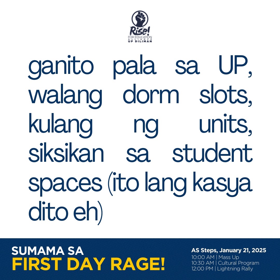 R4EDiliman's tweet photo. MGA ISKOLAR NG BAYAN, SUMAMA SA FIRST DAY RAGE! 

AS Steps, January 21, 2025
10:00 AM | Mass Up
10:30 AM | Cultural Program
12:00 PM | Lightning Rally

#FirstDayFight https://t.co/ZlF9ol7RFX