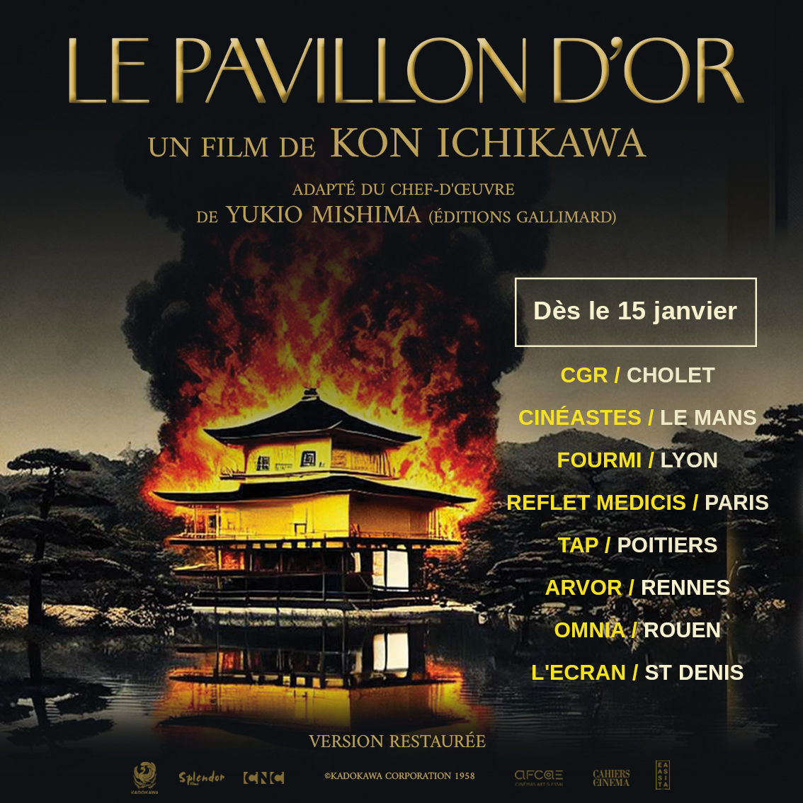 SplendorFilms's tweet photo. Dès aujourd'hui, retrouvez LE PAVILLON D'OR de Kon Ichikawa au cinéma !

Une magnifique adaptation du roman éponyme de Yukio Mishima.

Pour les cinéphiles parisiens, rendez-vous ce soir à 20h au Reflet Médicis pour une séance spéciale du film avec Séverine Danflous ! https://t.co/VqIgictAJK
