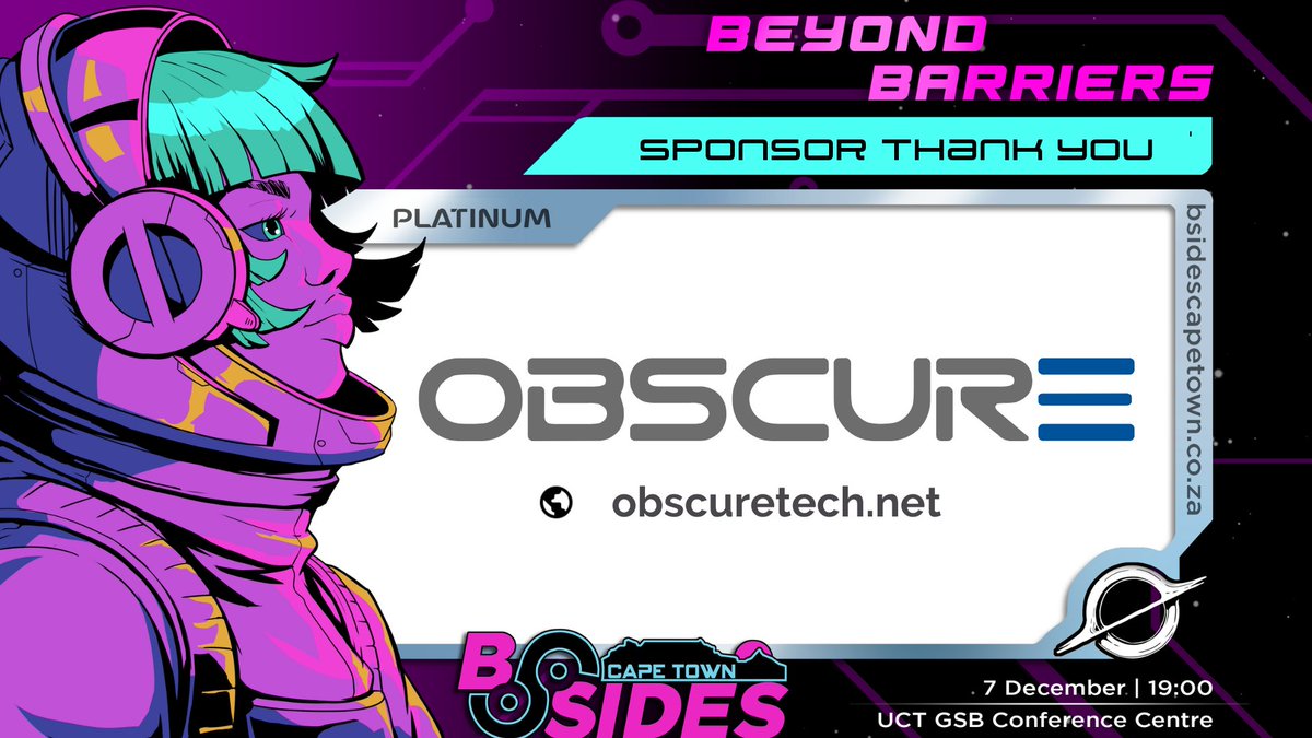 BSidesCapeTown's tweet photo. BSides Cape Town would not be possible or able to provide the level of aid and accessibility to our community that we do without the support of our Sponsors. 

Their contribution allows us to do undertakings such as comp tickets, send students overseas to other cybersecurity conferences, and award certification courses at our event. 

As such, we wish to thank all of our sponsors for BSides 2024 and the impact they have had on making it a roaring success: 

Platinum: @ObscureTechSA 
Gold: Orange Cyberdefense, @Nclose_sa, Elastic, @Snode_Tech 
Silver: Mobius Binary, Risk X Group, @MWRCyberSec, KnowBe4, House of Growth, @kmsecurity3, @ThinkstCanary, @whirlylabs, NEWORDER and @tryhackme (CTF Sponsor)
Bronze: Cyanre Family of Companies, Telic Consulting, Infosec Advisory Group, @pentesterlab