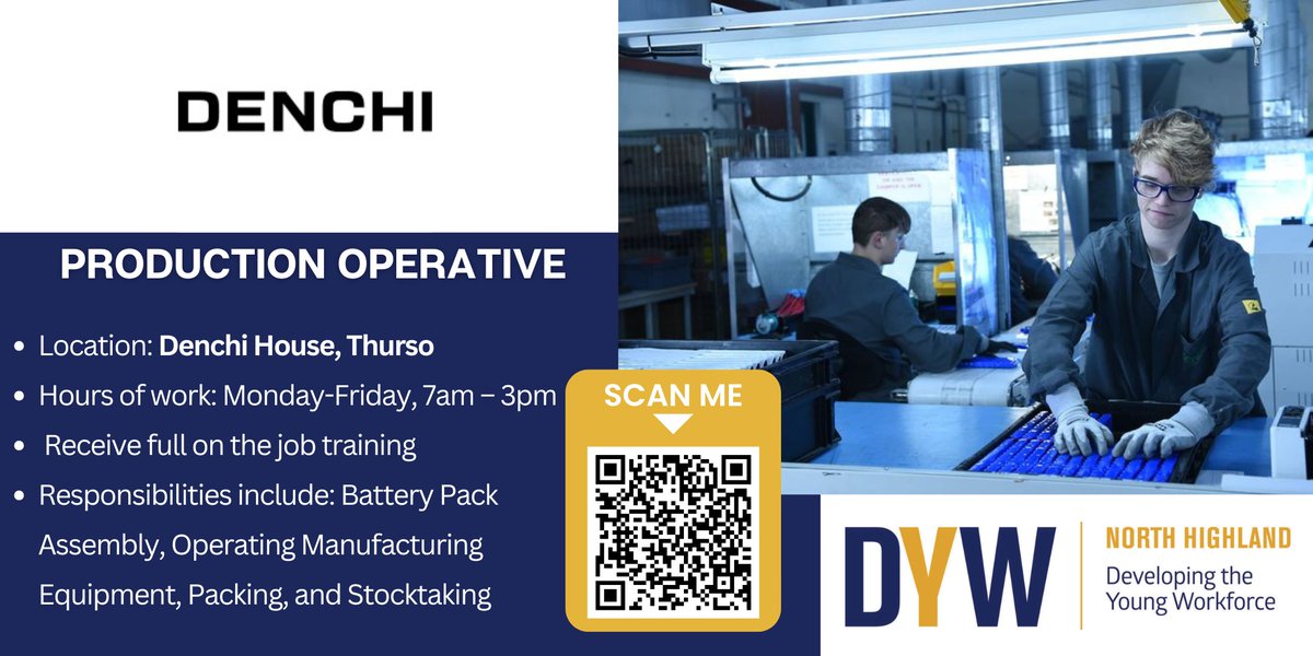 🔋 Production Operative 🌟 Denchi
📍 Thurso 🕒 Full Time

Denchi is hiring a Production Operative to join their growing team! Work on battery pack assembly, manufacturing equipment, stocktaking and more.

📧 More info/apply here: ow.ly/k5Ni50UGL04

📅 Closing: 22.01.25