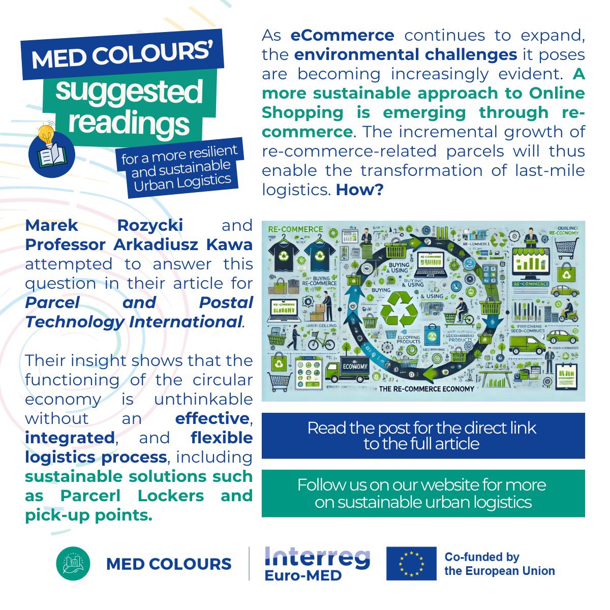 💡📚 #MED COLOURS' suggested readings for a more resilient and sustainable #UrbanLogistics! ✨

👉🏼 How will #ReCommerce change #LastMileLogistics? 📦

💡 Click here to find out more: linkedin.com/feed/update/ur…