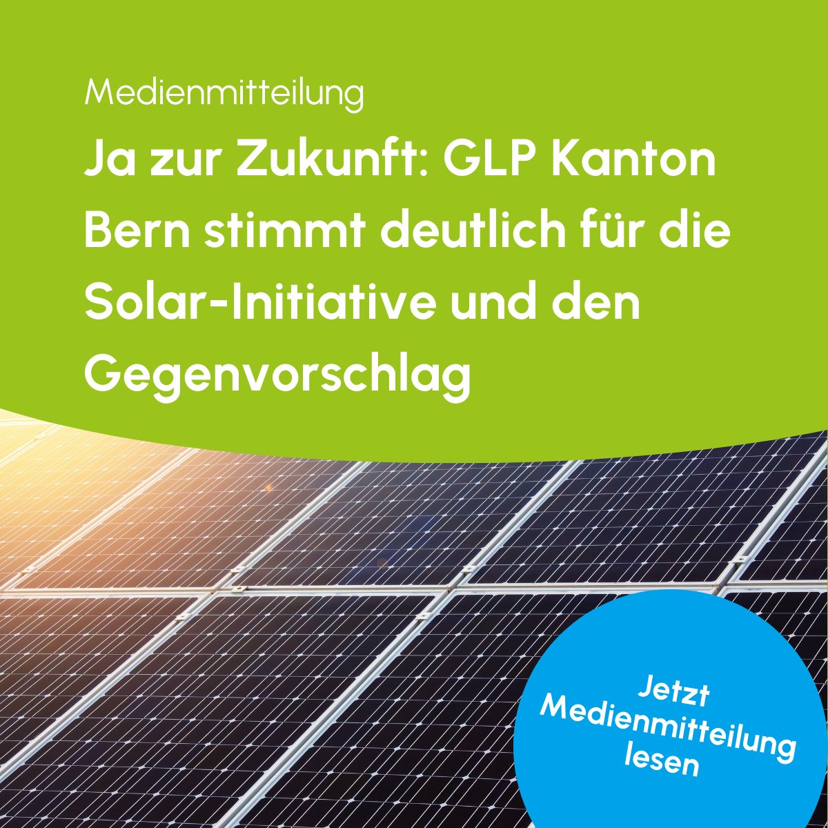 🌞 Ja zur Zukunft: GLP Kanton Bern stimmt deutlich für die Solar-Initiative und den Gegenvorschlag 🌱

Die Mitgliederversammlung der Grünliberalen Kanton Bern hat ihre Parolen gefasst.

👉 Lies jetzt die komplette Medienmitteilung: bit.ly/4anp50z