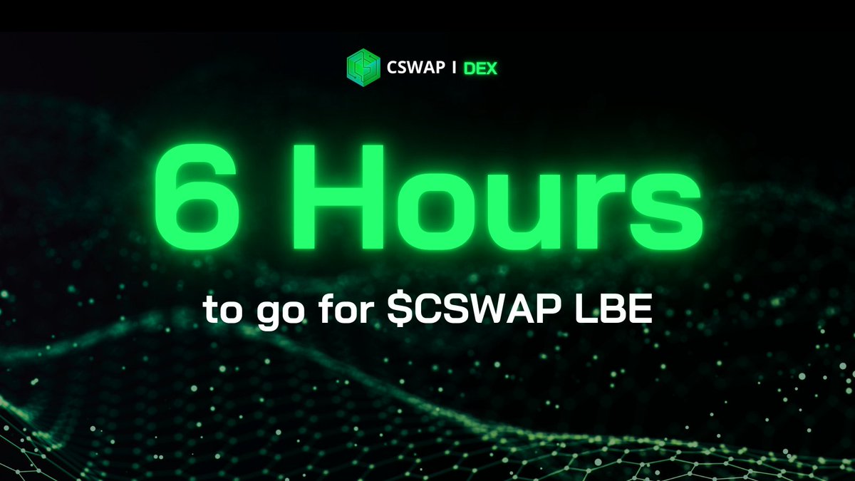 📢 ANNOUNCEMENT: 6 Hours to the $CSWAP LBE

Buckle up and get ready for the ride!